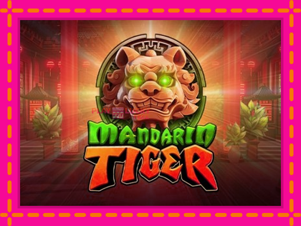 Игра Mandarin Tiger безплатно