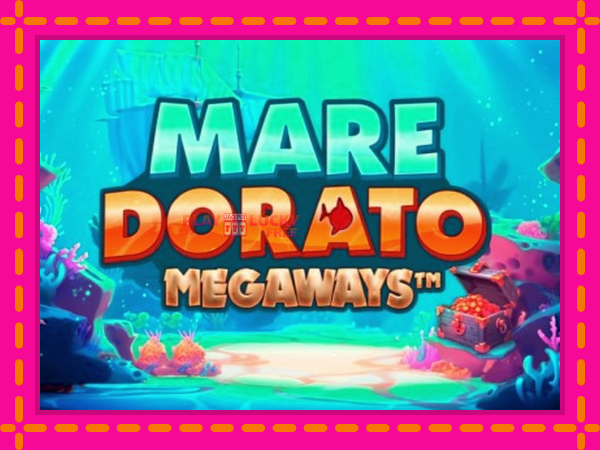 Игра Mare Dorato Megaways безплатно