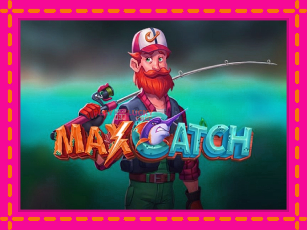 Игра Max Catch безплатно