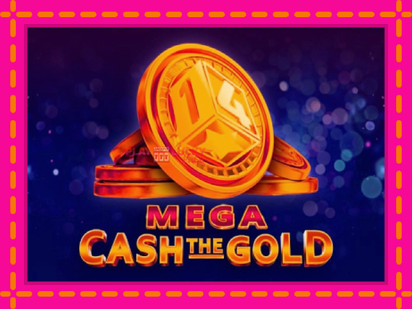 Игра Mega Cash The Gold безплатно