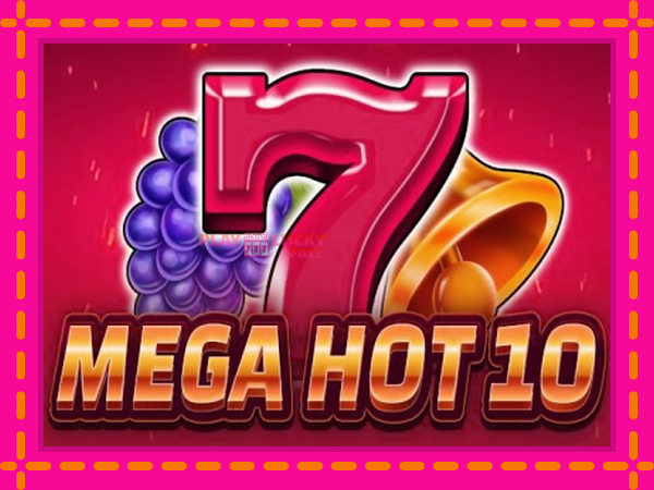 Игра Mega Hot 10 безплатно