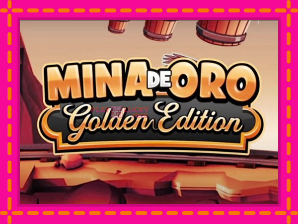 Игра Mina de Oro Golden Edition безплатно