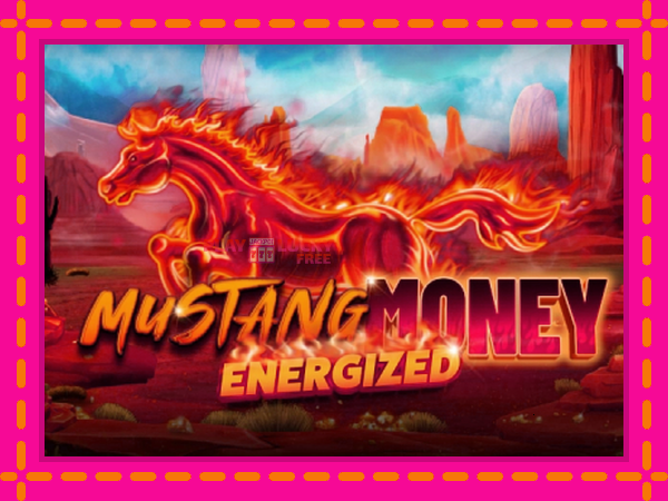 Игра Mustang Money Energized безплатно