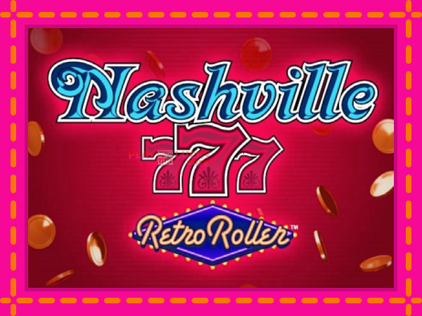 Игра Nashville 777 Retro Roller безплатно