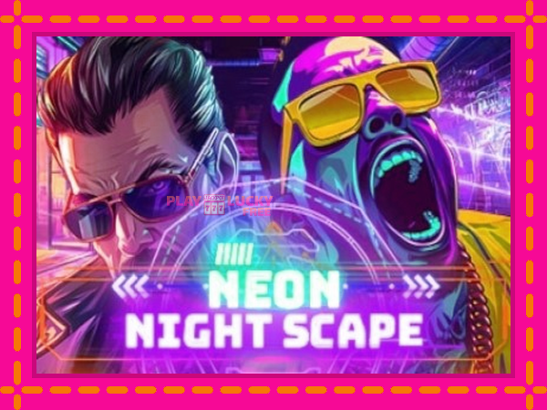 Игра Neon Night Scape безплатно