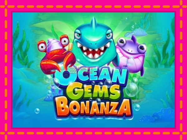 Игра Ocean Gems Bonanza безплатно