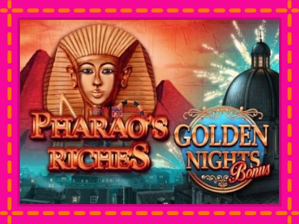 Игра Pharaos Riches Golden Nights безплатно