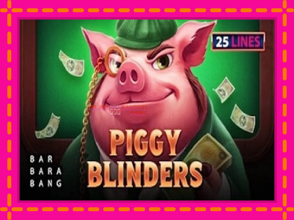 Игра Piggy Blinders безплатно