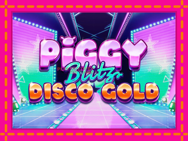 Игра Piggy Blitz Disco Gold безплатно