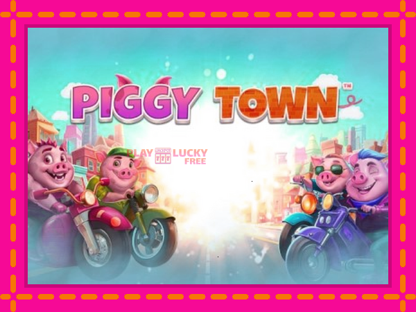 Игра Piggy Town безплатно