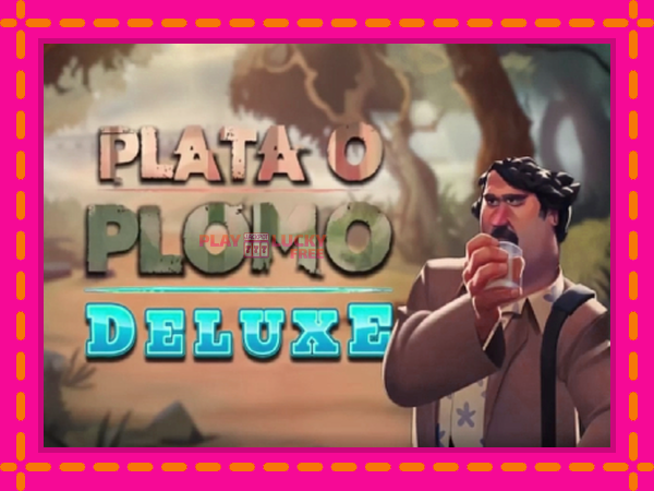 Игра Plata o Plomo Deluxe безплатно