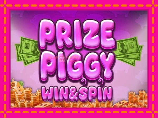 Игра Prize Piggy Win & Spin безплатно