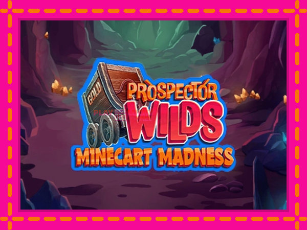 Игра Prospector Wilds Minecart Madness безплатно