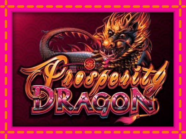 Игра Prosperity Dragon безплатно