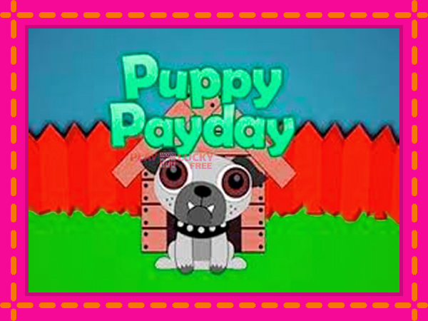 Игра Puppy Payday безплатно