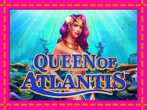 Игра Queen of Atlantis безплатно