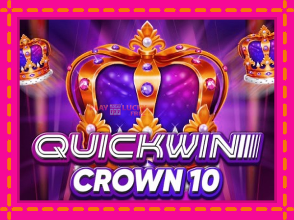 Игра Quick Win Crown 10 безплатно