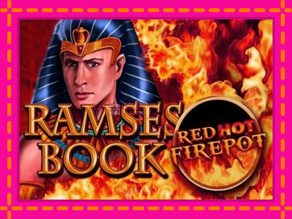 Игра Ramses Book Red Hot Firepot безплатно