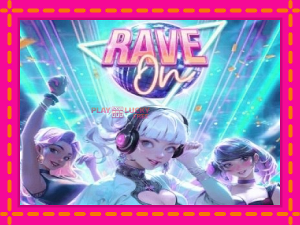 Игра Rave On безплатно