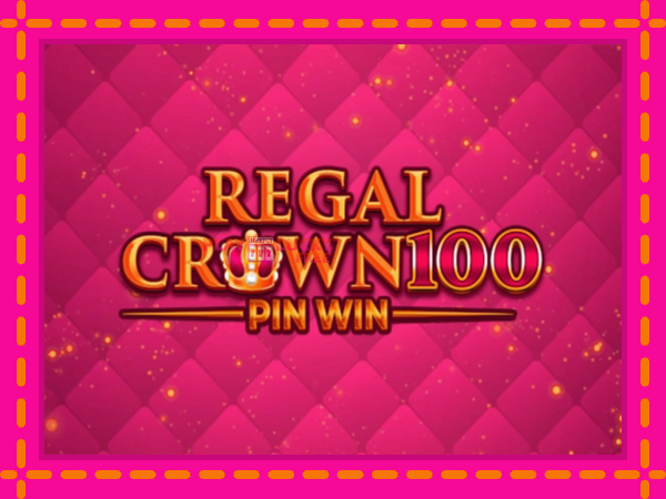 Игра Regal Crown 100 безплатно