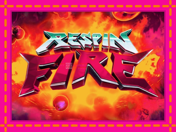 Игра Respin Fire безплатно