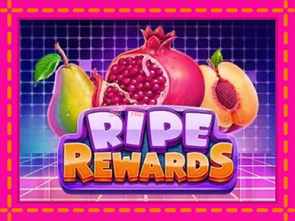 Игра Ripe Rewards безплатно