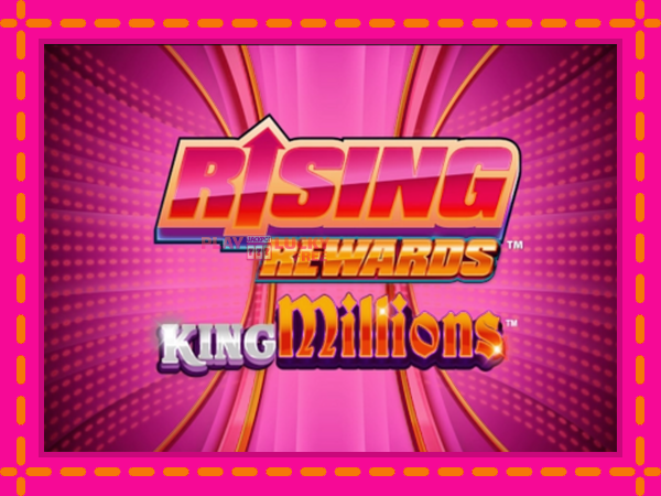 Игра Rising Rewards King Millions безплатно