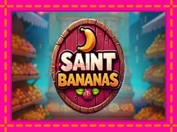 Игра Saint Bananas безплатно