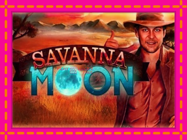 Игра Savanna Moon безплатно