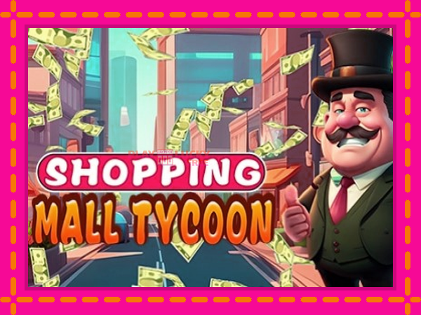 Игра Shopping Mall Tycoon безплатно