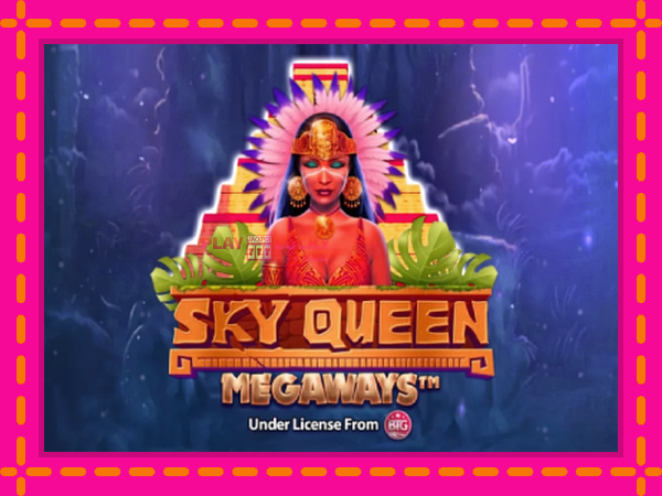 Игра Sky Queen Megaways безплатно