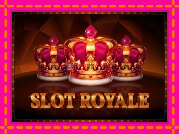 Игра Slot Royale безплатно