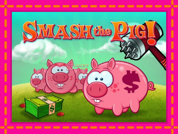 Игра Smash the Pig безплатно