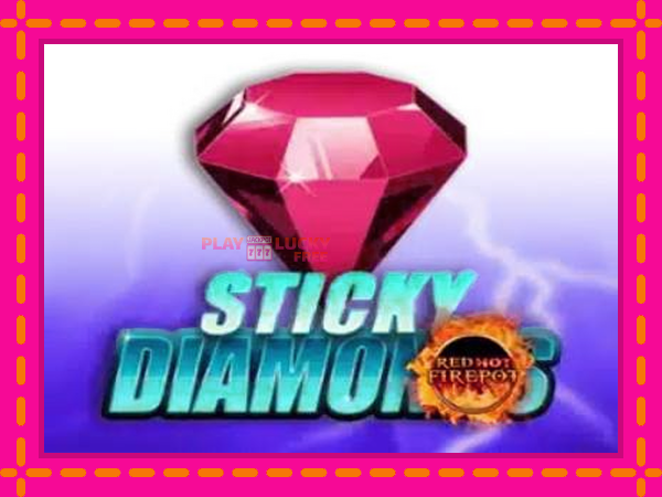 Игра Sticky Diamonds Red Hot Firepot безплатно