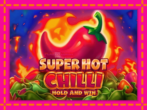 Игра Super Hot Chilli безплатно