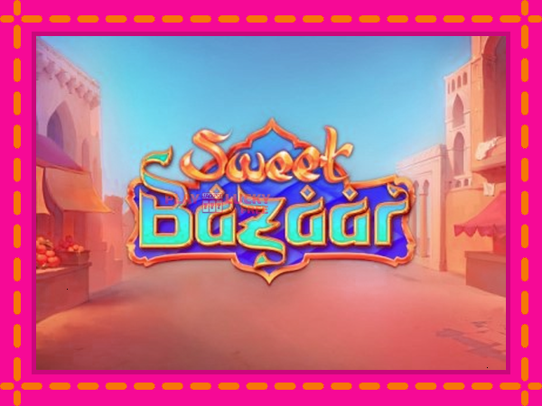 Игра Sweet Bazaar безплатно