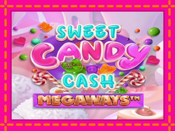 Игра Sweet Candy Cash Megaway безплатно