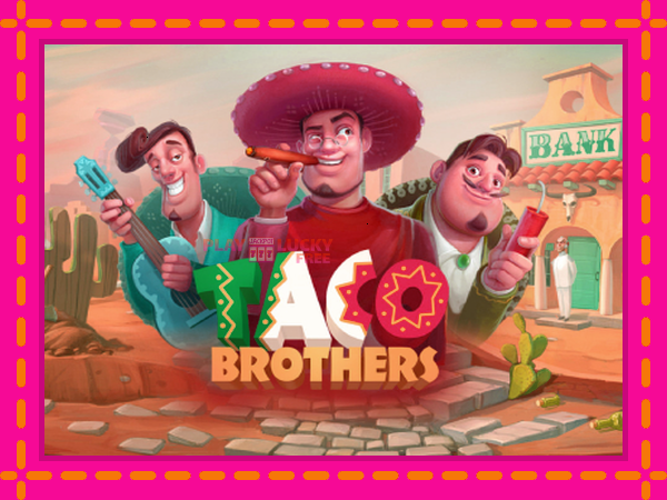 Игра Taco Brothers безплатно