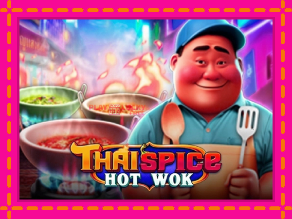 Игра Thai Spice - Hot Wok безплатно