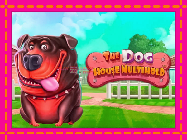 Игра The Dog House Multihold безплатно