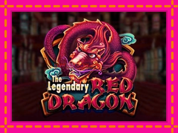 Игра The Legendary Red Dragon безплатно