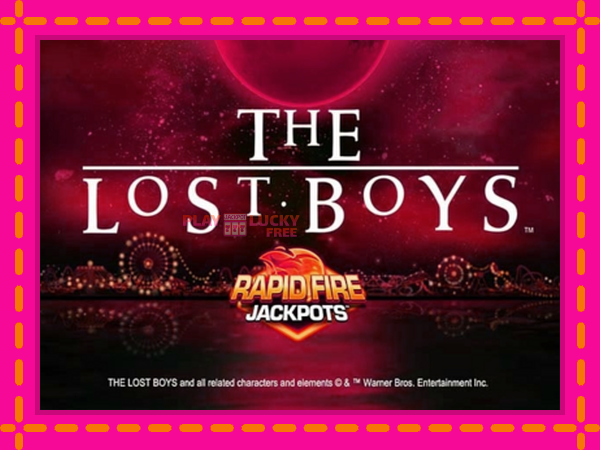 Игра The Lost Boys Rapid Fire Jackpots безплатно