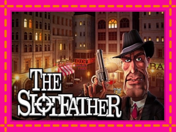 Игра The Slotfather безплатно