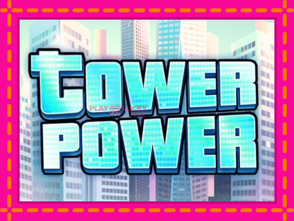 Игра Tower Power безплатно