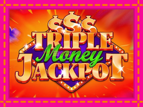 Игра Triple Money Jackpot безплатно