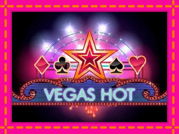 Игра Vegas Hot безплатно