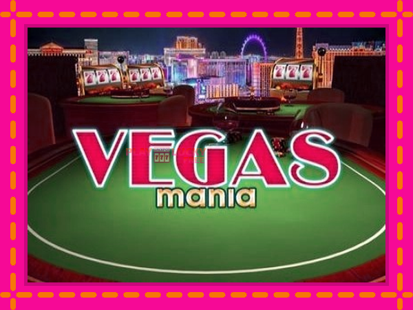 Игра Vegas Mania безплатно