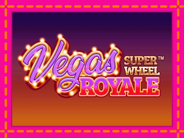 Игра Vegas Royale Super Wheel безплатно