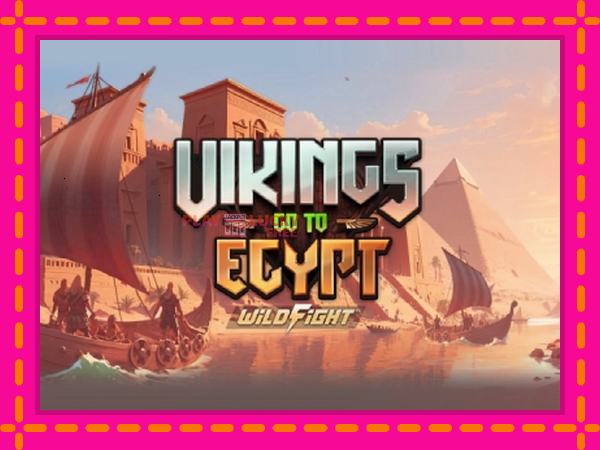 Игра Vikings Go To Egypt Wild Fight безплатно