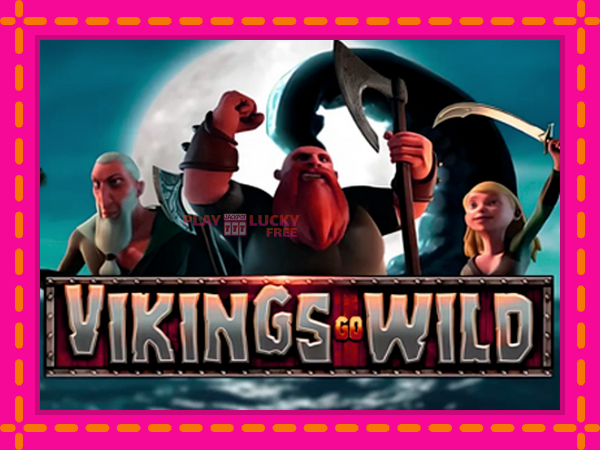 Игра Vikings Go Wild безплатно